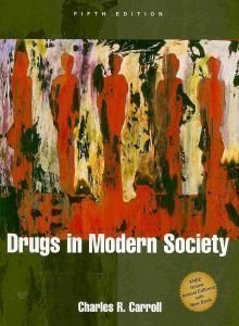 9780697294487: Drugs in Modern Society