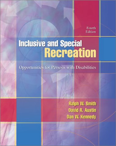 Beispielbild fr Inclusive and Special Recreation: Opportunities for Persons With Disabilities zum Verkauf von The Book Exchange