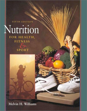 Imagen de archivo de Nutrition For Health, Fitness, And Sport a la venta por Irish Booksellers