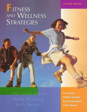 Beispielbild fr Fitness and Wellness Strategies zum Verkauf von Better World Books