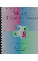 Workbook for use w/ Music In Theory And Practice, Volume 2(for students) (9780697328762) by Benward, Bruce; White, Gary C