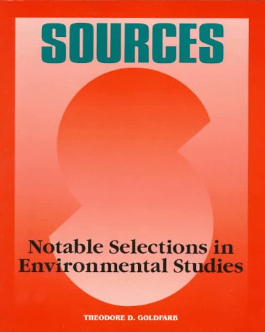 Beispielbild fr Sources: Notable Selections in Environmental Studies zum Verkauf von BookDepart