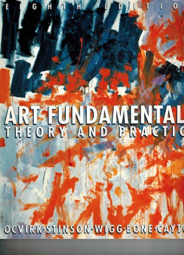 Imagen de archivo de Art Fundamentals : Theory and Practice a la venta por Better World Books: West