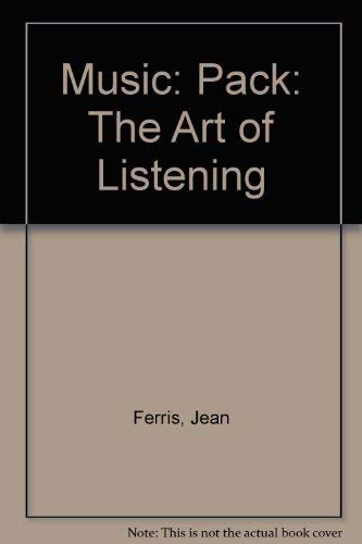 Stock image for Music: The Art of Listening for sale by Bookmans