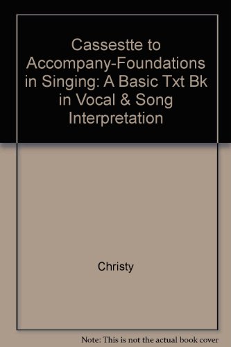 Song cassette for use with Foundations In Singing (9780697353764) by Christy, Van A.; Paton, John Glenn