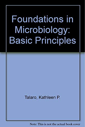 Beispielbild fr Foundations In Microbiology: Basic Principles zum Verkauf von Wonder Book