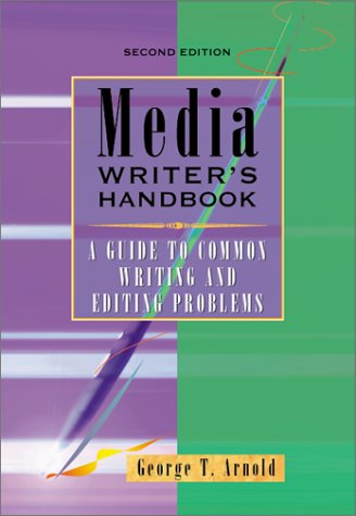 Stock image for Media Writer's Handbook: A Guide To Common Writing and Editing Problems for sale by SecondSale