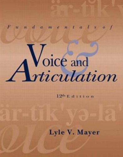Stock image for Fundamentals of Voice and Articulation for sale by Books of the Smoky Mountains