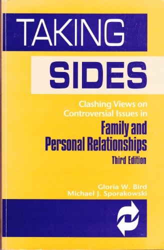 Stock image for Taking Sides: Clashing Views on Controversial Issues in Family and Personal Relationships (3rd ed) for sale by Solomon's Mine Books