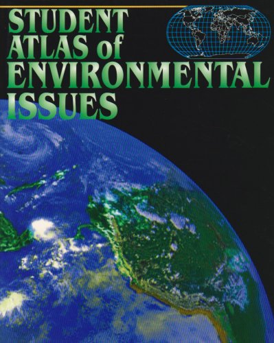 Student Atlas of Environmental Issues - Allen, John L., Allen, John