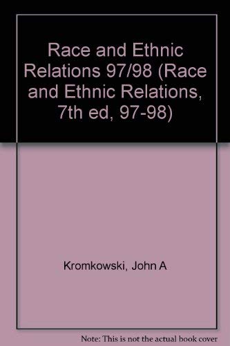 Imagen de archivo de Annual Editions : Race and Ethnic Relations, 97-98 a la venta por Lighthouse Books and Gifts