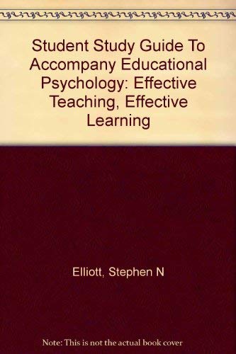 Stock image for Educational Psychology : Effective Teaching, Effective Learning for sale by Better World Books