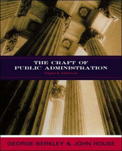 Imagen de archivo de The Craft of Public Administration a la venta por Better World Books