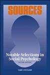 Beispielbild fr Sources: Notable Selections in Social Psychology (Sources) zum Verkauf von Wonder Book