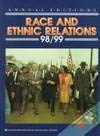 Stock image for Race and Ethnic Relations 98/99 (ANNUAL EDITIONS : RACE AND ETHNIC RELATIONS) for sale by JR Books