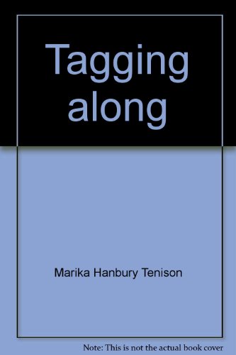 Stock image for Tagging Along for sale by Blue Awning Books