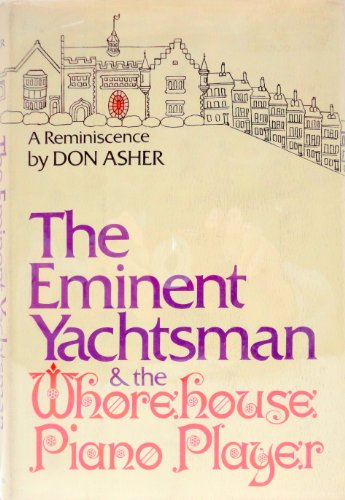 9780698105171: The Eminent Yachtsman and the Whorehouse Piano Player