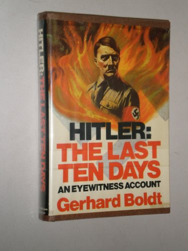 Stock image for Hitler: The Last Ten Days, An Eyewitness Account for sale by HPB-Diamond