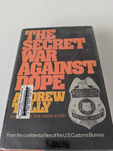 9780698105324: The Secret War Against Dope