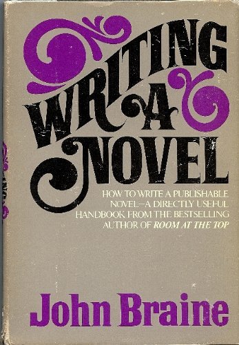 Writing a novel (9780698105843) by Braine, John