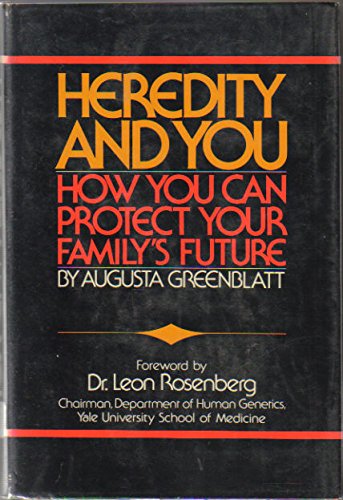 Imagen de archivo de Heredity and You : How You Can Protect Your Family's Future a la venta por Better World Books