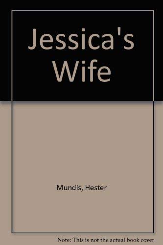 Jessica's wife (9780698105942) by Mundis, Hester