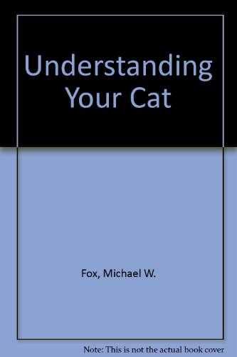 Beispielbild fr Understanding Your Cat zum Verkauf von HPB-Ruby