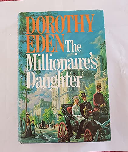 Beispielbild fr The Millionaire's Daughter zum Verkauf von Better World Books
