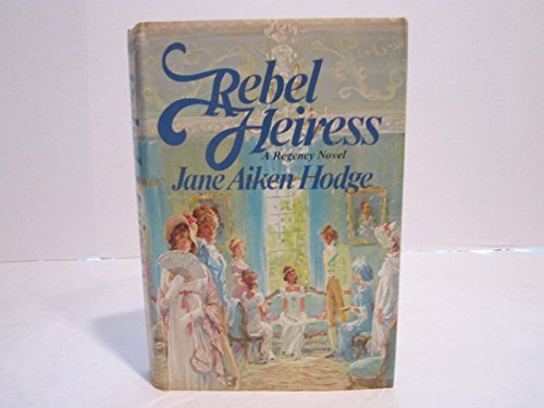 Imagen de archivo de Rebel Heiress a la venta por Better World Books