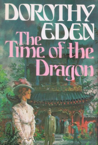 Beispielbild fr The Time of the Dragon zum Verkauf von Top Notch Books