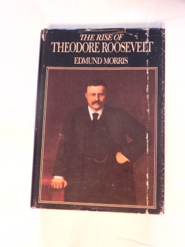 Beispielbild fr The Rise of Theodore Roosevelt zum Verkauf von Jenson Books Inc