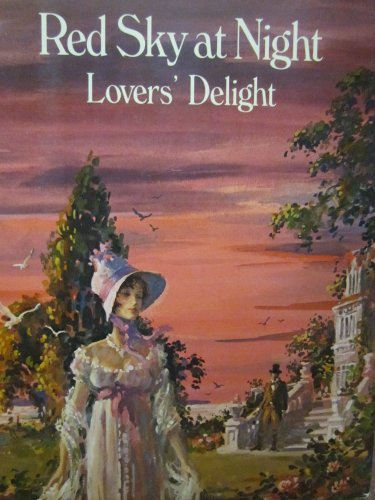Stock image for Red Sky at Night, Lovers' Delight? for sale by ThriftBooks-Atlanta