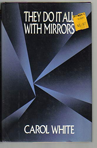 Stock image for They Do It All with Mirrors for sale by Callaghan Books South