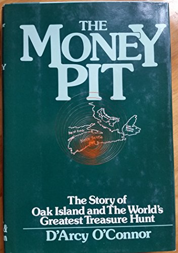 Imagen de archivo de The Money Pit: The Story of Oak Island and the World's Greatest Treasure Hunt a la venta por Your Online Bookstore