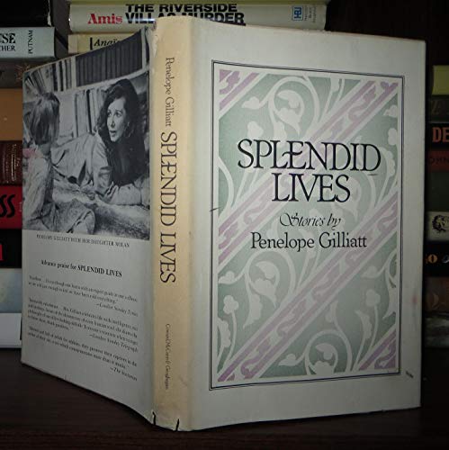 Stock image for Splendid lives: Stories for sale by Court Street Books/TVP Properties, Inc.