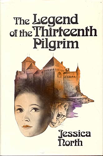 THE LEGEND OF THE THIRTEENTH PILGRIM - North, Jessica