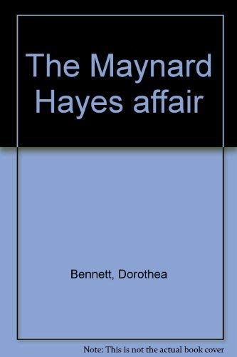 Stock image for The Maynard Hayes affair for sale by Ann Becker