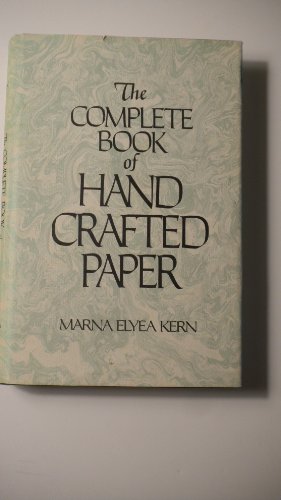 Stock image for The Complete Book of Handcrafted Paper for sale by Better World Books
