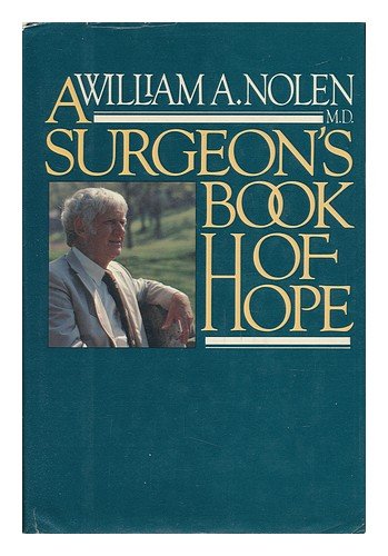 Imagen de archivo de A surgeon's book of hope a la venta por Your Online Bookstore
