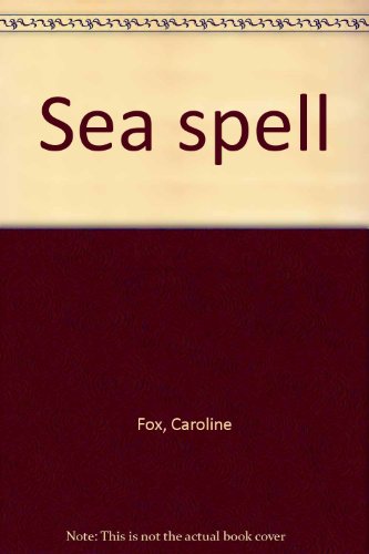 Beispielbild fr Sea spell zum Verkauf von Hastings of Coral Springs