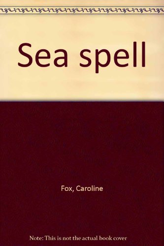 Stock image for Sea spell for sale by Hastings of Coral Springs