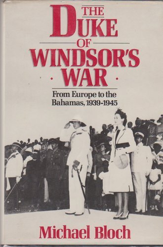 Beispielbild fr The Duke of Windsor's War zum Verkauf von Better World Books