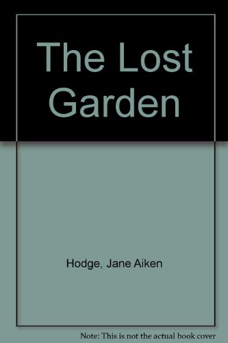 Stock image for The Lost Garden for sale by Better World Books