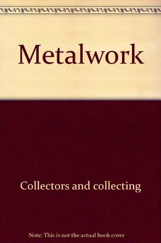 Stock image for Metalwork (The Lyle antiques & their values) for sale by Newsboy Books