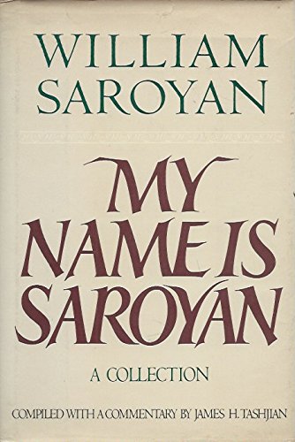 Beispielbild fr My Name Is Saroyan zum Verkauf von Better World Books