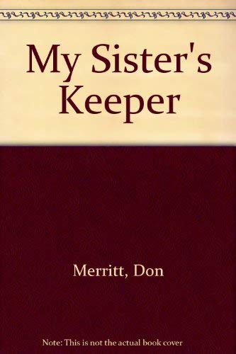 Stock image for My Sister's Keeper for sale by Better World Books: West