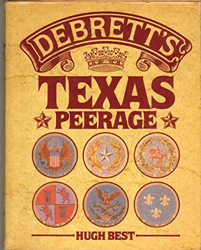 Beispielbild fr Debrett's Texas Peerage zum Verkauf von Better World Books