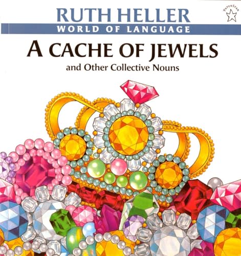 9780698113541: A Cache of Jewels: And Other Collective Nouns
