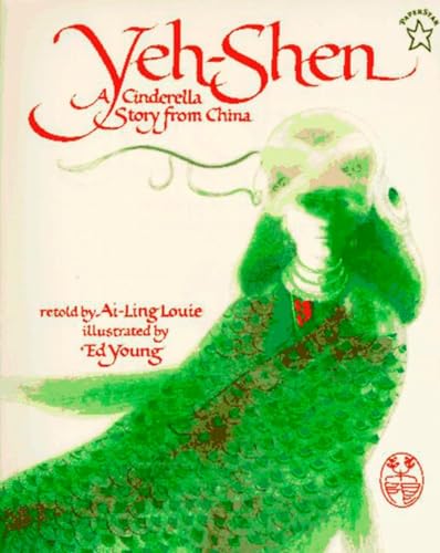 Beispielbild fr Yeh-Shen: A Cinderella Story from China zum Verkauf von SecondSale