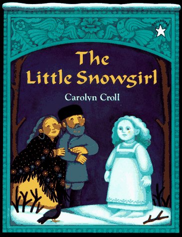 Stock image for The Little Snowgirl for sale by SecondSale